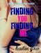 [You & Me Trilogy 02] • Finding You Finding Me